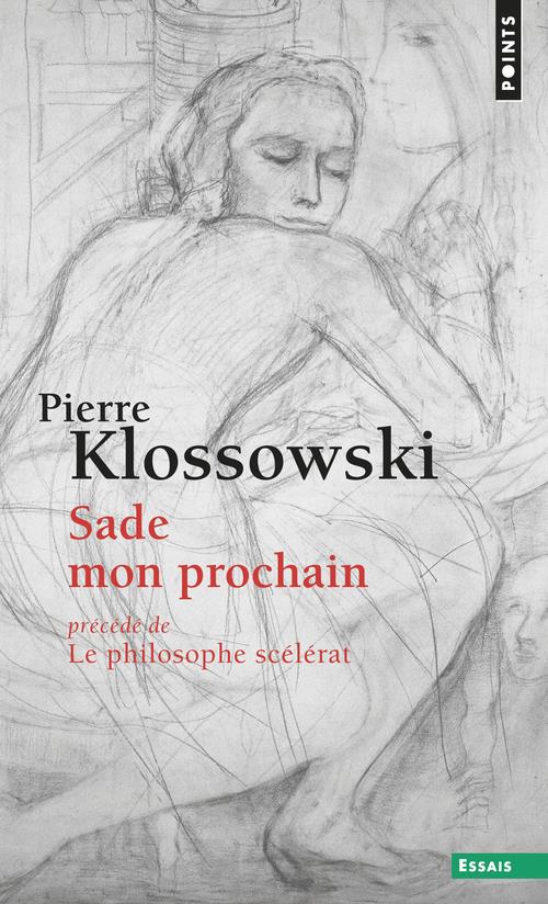 Sade mon prochain - precede de le philosophe scelerat - flash vidéo
