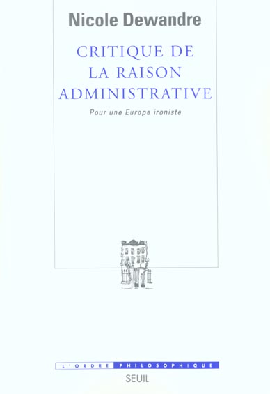 Critique de la raison administrative. pour une europe ironiste - flash vidéo