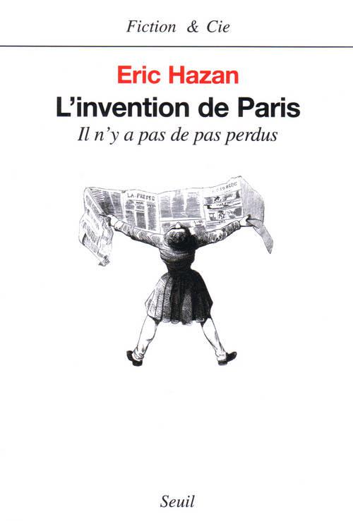 L'invention de Paris ; il n'y a pas de pas perdus