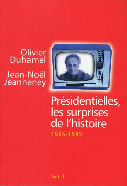 Présidentielles, les surprises de l'histoire (1965-1995)