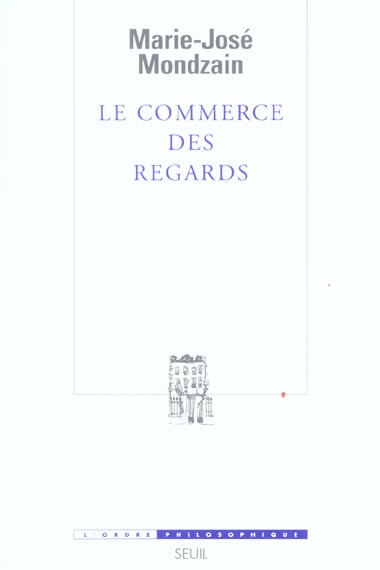 Le commerce des regards