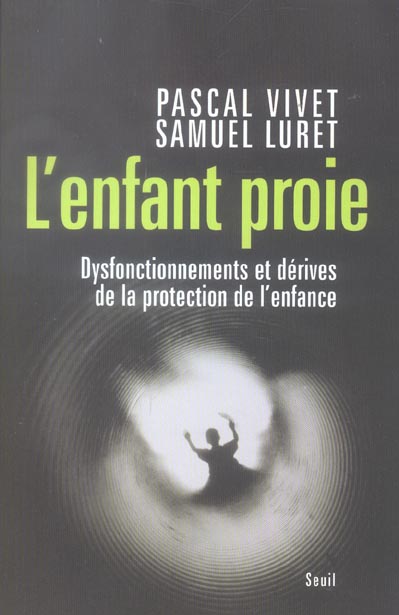 L'enfant proie. dysfonctionnements et derives de la protection de l'enfance - flash vidéo