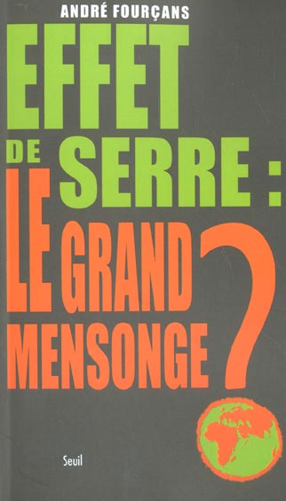 Effet de serre : le grand mensonge ? - flash vidéo