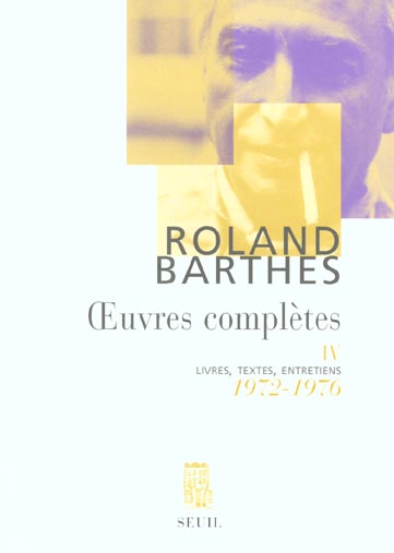 Oeuvres complètes Tome 4 : 1972-1976