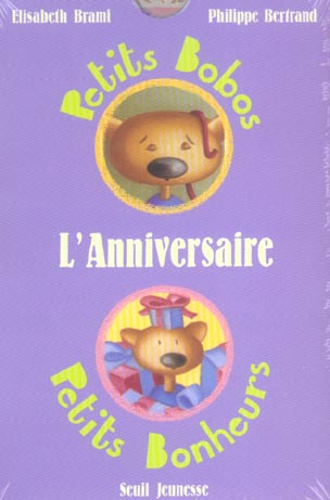 L'anniversaire (serie "petits bobos, petits bonheurs")