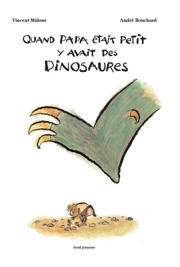 Quand papa était petit, y avait des dinosaures