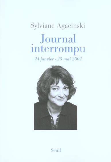 Journal interrompu (24 janvier-25 mai 2002)
