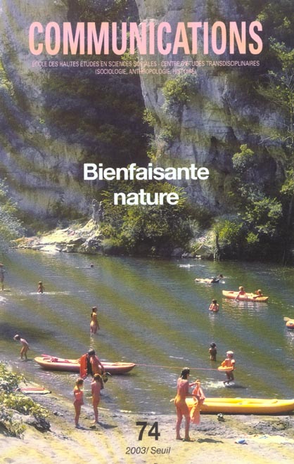 Revue communications n.74 : bienfaisante nature