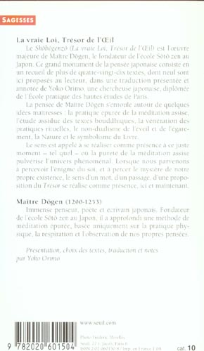 La vraie loi, trésor de l'oeil ; textes choisis du Shôbôgenzô