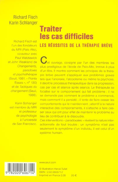 Traiter les cas difficiles ; les réussites de la thérapie brève