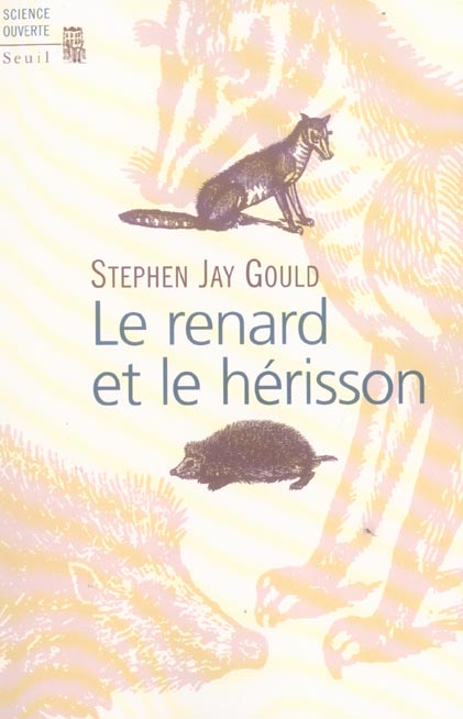 Renard et le herisson. comment combler le fosse entre la science et les humanites (le)
