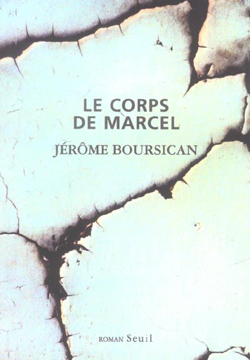 Le corps de marcel