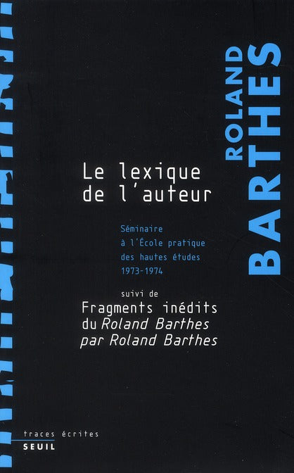 Le lexique de l'auteur ; fragments inédits - flash vidéo