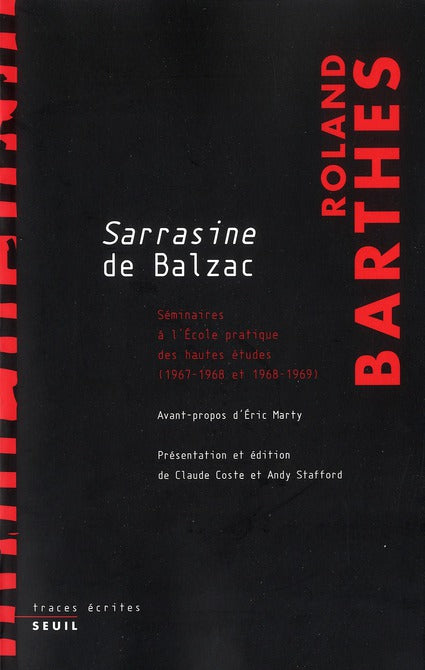 Cours sur Sarrasine de Balzac ; séminaires à l'Ecole pratique des Hautes Etudes (1967-1968 et 1968-1969)