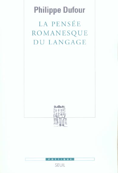 Revue poétique : la pensée romanesque du langage