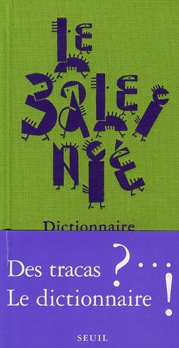Le baleinié Tome 1 ; dictionnaire des tracas - flash vidéo