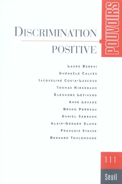 Pouvoirs n.111 : discrimination positive
