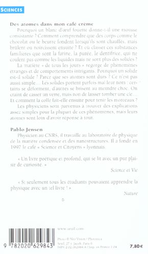 Des atomes dans mon café crème ; la physique peut-elle tout expliquer ?