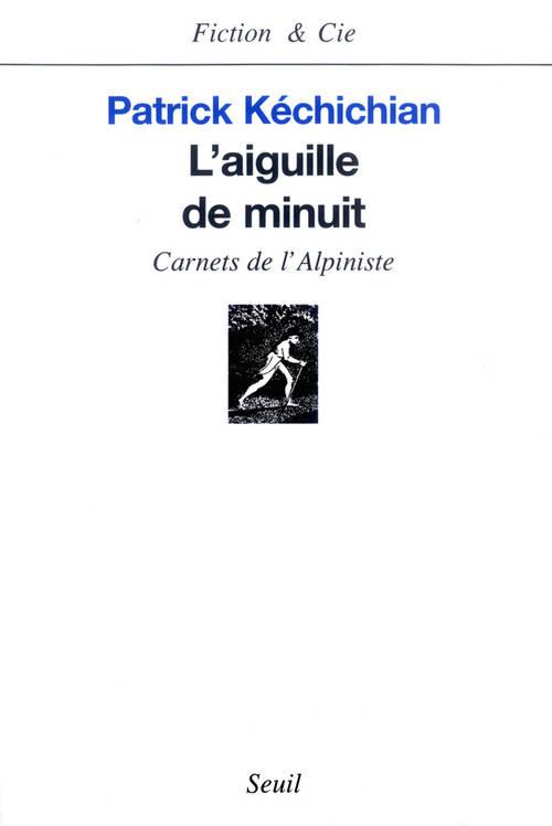 L'aiguille de minuit. carnets de l'alpiniste - flash vidéo