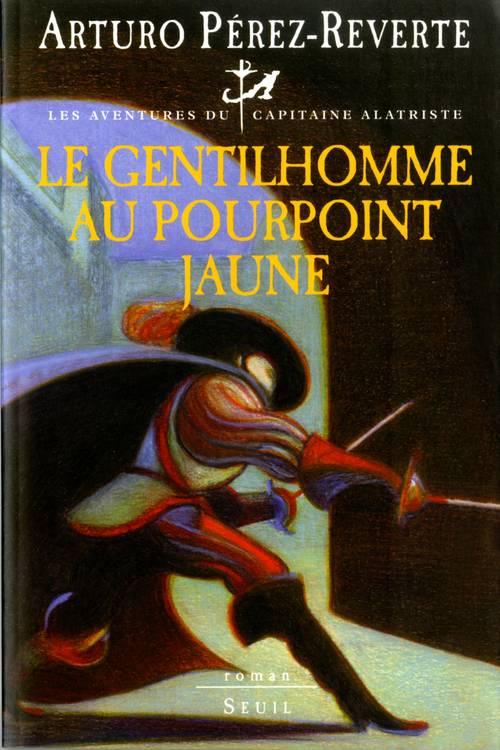 Gentilhomme au pourpoint jaune (le)