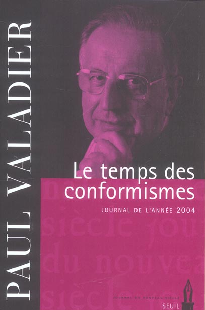 Le temps des conformismes. journal (2004) - flash vidéo