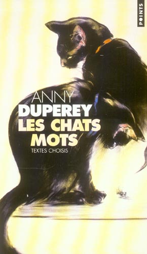 Les chats mots ; textes choisis