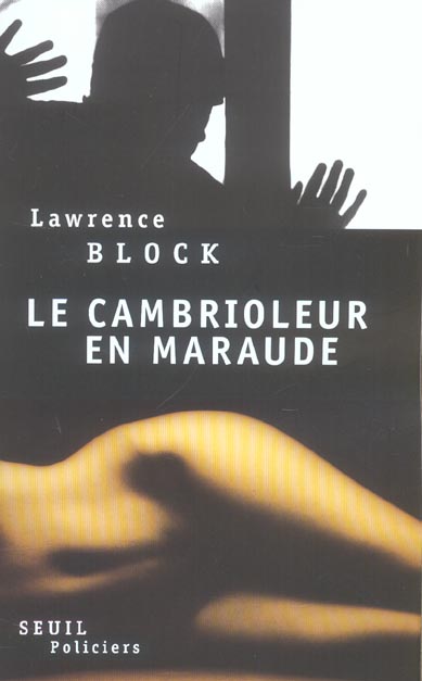 Cambrioleur en maraude (le)
