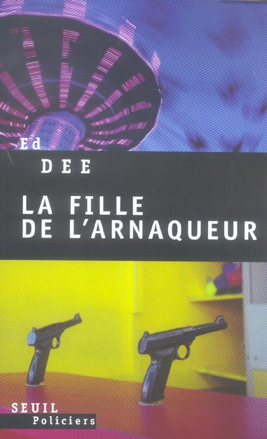 Fille de l'arnaqueur (la)