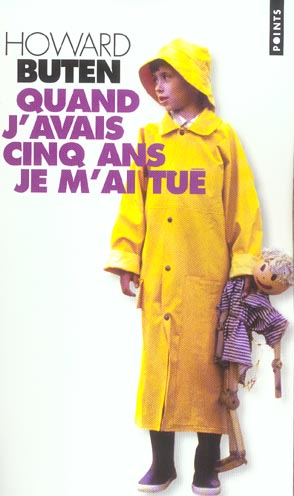Quand j'avais cinq ans, je m'ai tué