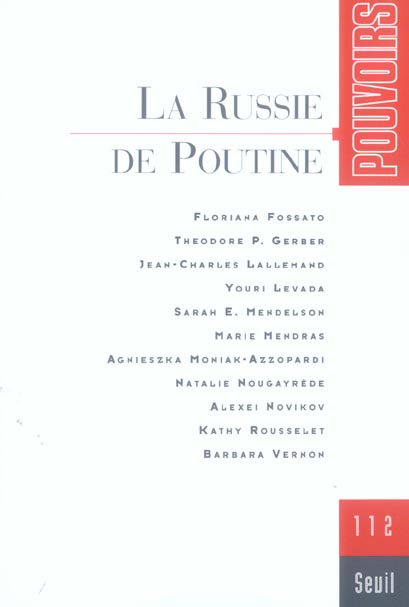 Pouvoirs n.112 : la Russie de Poutine