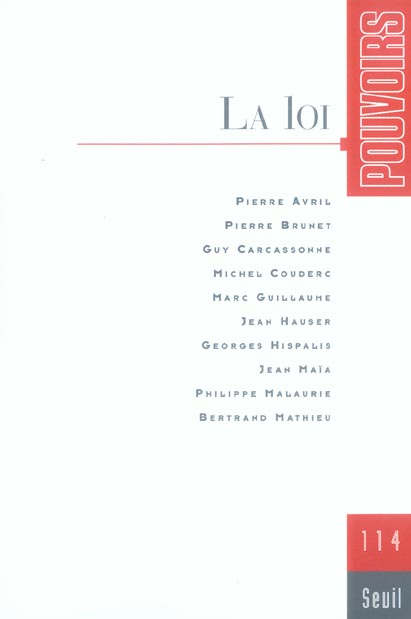 Pouvoirs n.114 : la loi