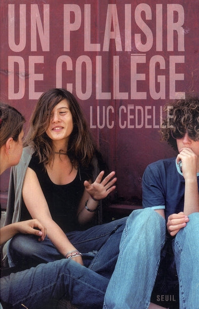 Un plaisir de collège