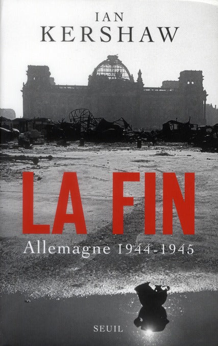 La fin ; Allemagne 1944-1945