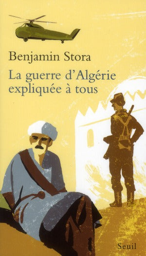 La guerre d'Algérie expliquée à tous
