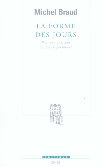 Revue poétique : la forme des jours ; pour une poétique du journal personnel