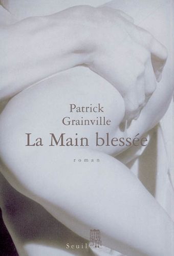 La main blessée