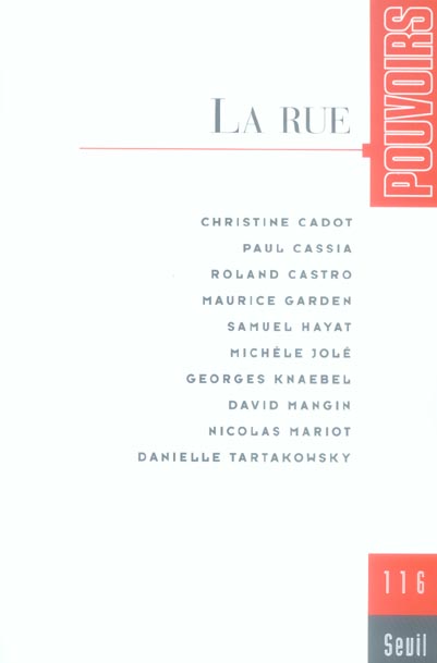 Pouvoirs n.116 : la rue