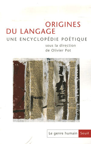 Le genre humain n.54 : origines du langage