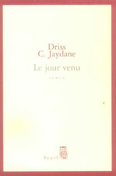 Le jour venu