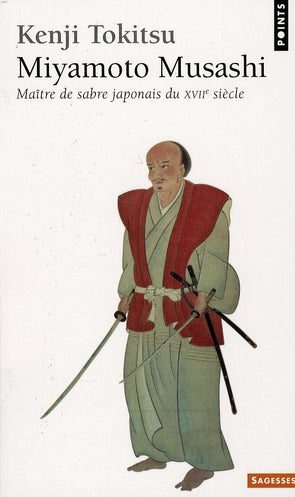 Miyamoto Musashi ; maître de sabre japonais