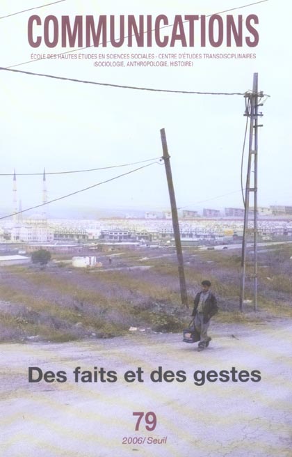 Revue communications n.79 : des faits et des gestes