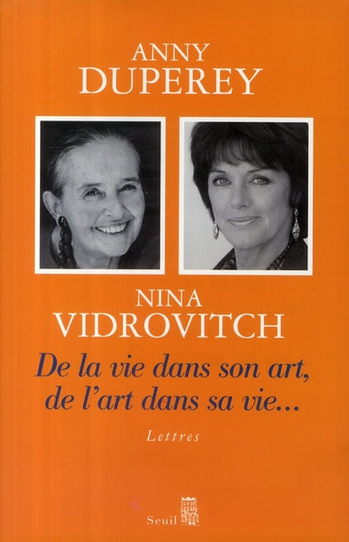 De la vie dans son art, de l'art dans sa vie... lettres