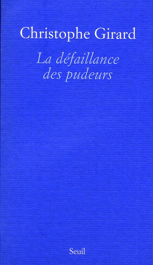 La defaillance des pudeurs