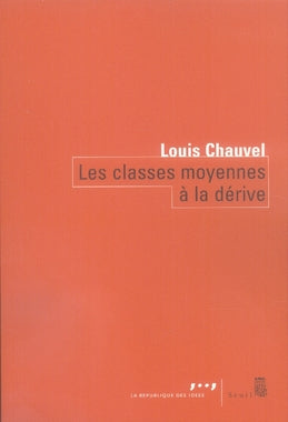 Les classes moyennes à la dérive