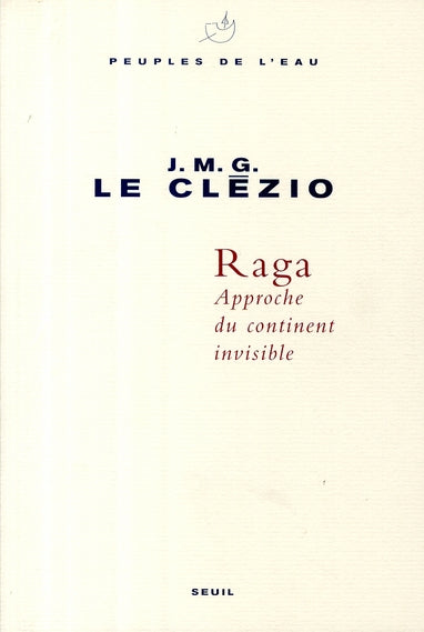 Raga ; approche du continent invisible