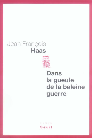 Dans la gueule de la baleine guerre
