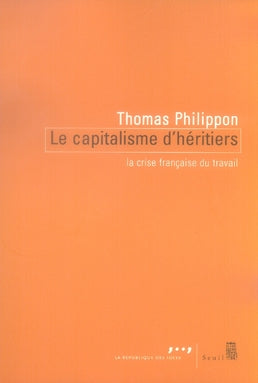 Le capitalisme d'héritiers ; la crise française du travail - flash vidéo