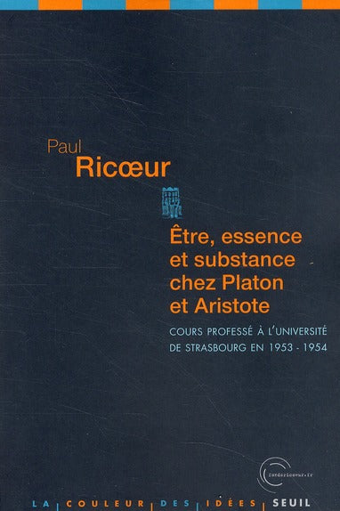 être, essence et substance chez Platon et Aristote ; cours professé à l'université de Strasbourg en 1953-1954