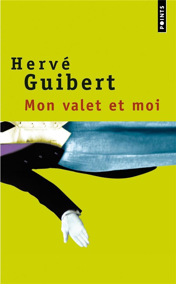 Mon valet et moi ; roman cocasse