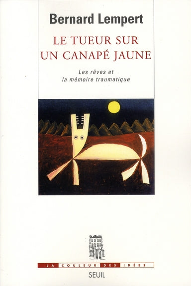 Tueur sur un canapé jaune ; les rêves et la mémoire traumatique - flash vidéo